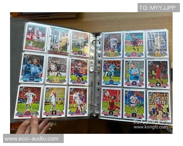 球星卡收藏热潮带动足球周边产业创新发展趋势解析 球星卡收藏热潮带动足球周边产业创新发展趋势解析